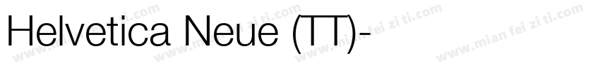 Helvetica Neue (TT)字体转换
